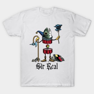 Sir Real T-Shirt